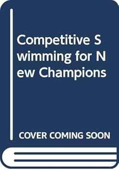Hardcover Competitive Swimming for New Champions Book