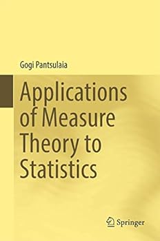 Hardcover Applications of Measure Theory to Statistics Book
