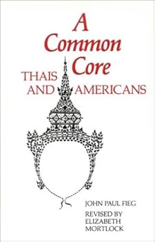Paperback A Common Core: Thais and Americans (Interact Series) Book