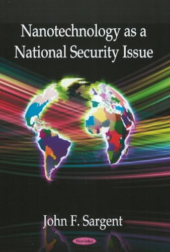 Nanotechnology As a National Security Issue