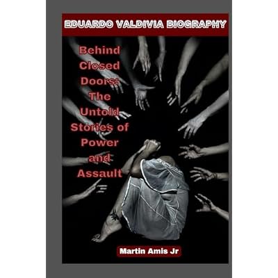 EDUARDO VALDIVIA BIOGRAPHY: Behind Closed Doors
