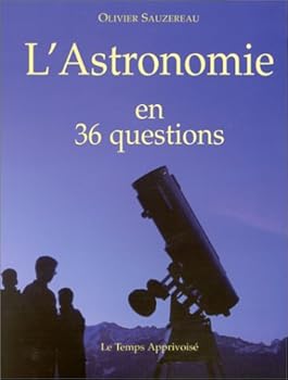 Paperback L'astronomie en 36 questions [French] Book