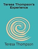 Teresa Thompson's Experience