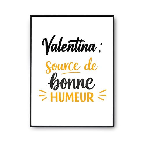 Affiche Valentina poster imprimé en France pour cadeau humour et affiche citation