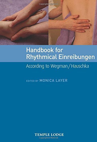 Handbook for Rhythmical Einreibungen: According to Wegman/Hauschka (2006-09-30)