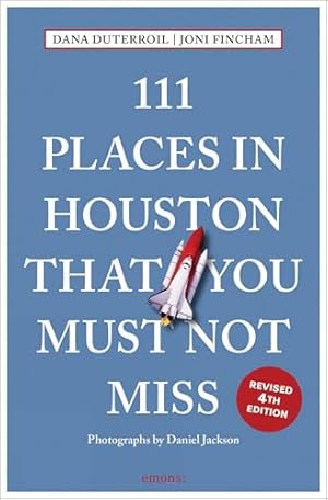 Book cover 111 Places in Houston That You Must Not Miss