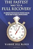 The Fastest Way to a Full Recovery: Five IMMEDIATE Profit-Enhancing Strategies Jewelers Can Use Today to Create a Thriving Business