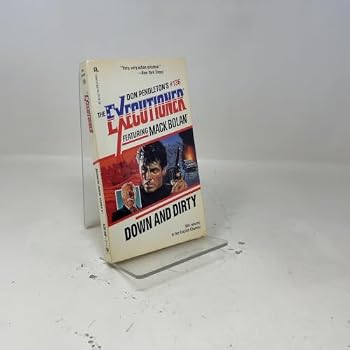 Down And Dirty (Mack Bolan The Executioner #136) - Book #136 of the Mack Bolan the Executioner