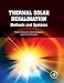 Thermal Solar Desalination: Methods and Systems