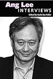 Ang Lee: Interviews (Conversations with Filmmakers Series)