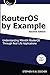 Produktbild RouterOS by Example, 2nd Edition: Color