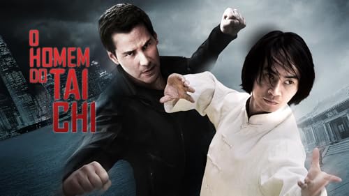 O Homem do Tai Chi