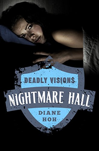 Télécharger Deadly Visions (Nightmare Hall Book 20) (English Edition) PDF