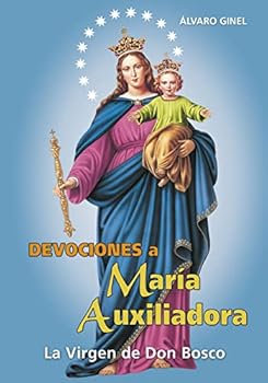 Paperback Devociones a María Auxiliadora: La Virgen de Don Bosco Book