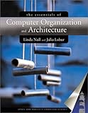 Essentials of Computer Organization and Architecture