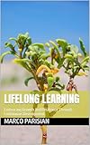 Lifelong Learning: Embracing Growth and Resilience Through Continuous Development