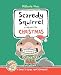 Scaredy Squirrel Prepares for Christmas: A Safety Guide for Scaredies