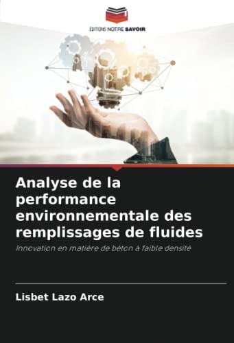 Analyse de la performance environnementale des remplissages de fluides: Innovation en matière de béton à faible densité