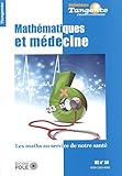  MATHEMATIQUES ET MEDECINE