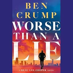 Worse than a Lie Audiolibro Por Ben Crump arte de portada
