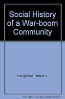 Social History of a War-boom Community 0837104688 Book Cover