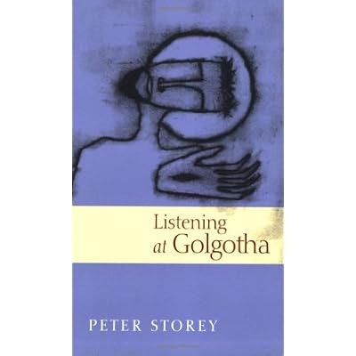 Listening At Golgotha