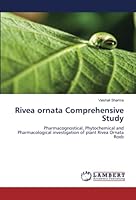 Rivea ornata Comprehensive Study 3330087943 Book Cover