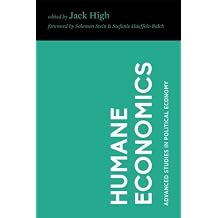Humane Economics Essays in Honor of Don Lavoie Advanced Studies in Political Economy Paperback February 23, 2017