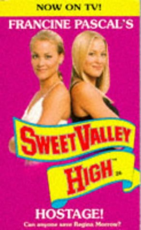 Hostage! (By: Francine Pascal)