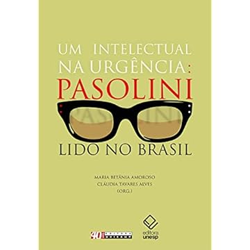 Capa do livro Um Intelectual na Urgência: Pasolini no Brasil