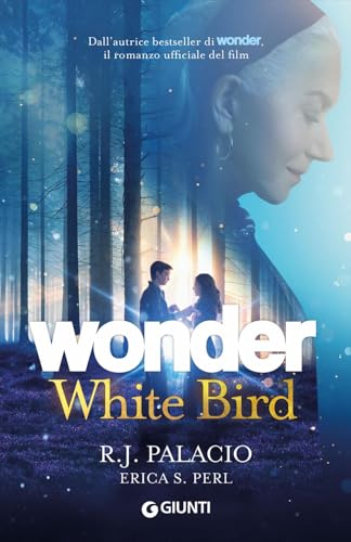 Wonder. White Bird. Ediz Italiana-image