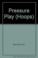 Pressure Play: (#6) (Hoops, No 6) 0345359135 Book Cover