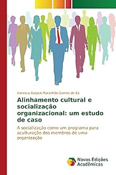 Paperback Alinhamento cultural e socialização organizacional: um estudo de caso [Portuguese] Book