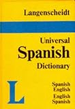 Langenscheidt Universal Spanish Dictionary: Spanish-English / English-Spanish (Langenscheidt Universal Dictionaries)