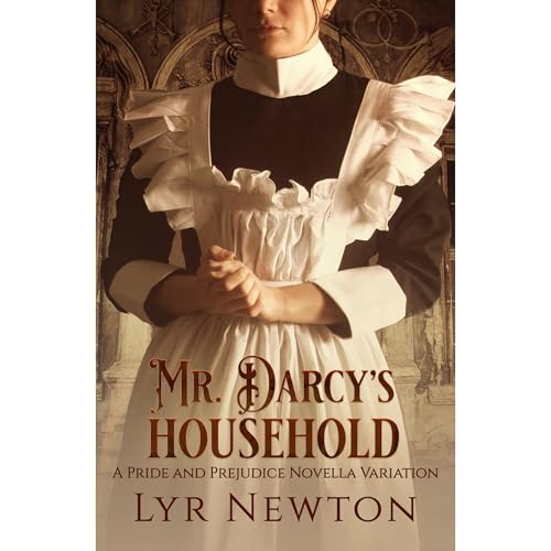 Mr. Darcy's Household by Lyr Newton episode artwork