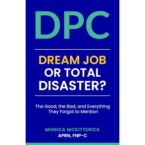 DPC: Dream Job or Total Disaster Audiobook By Monica McKitterick cover art