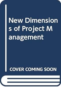 Hardcover New dimensions of project management Book