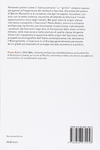 Le Origini Del Fascismo. Nei Vizi Antichi Della Classe Dirigente Italiana - 2