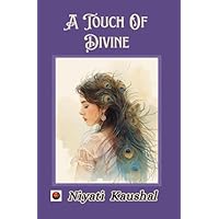 A Touch Of Divine
