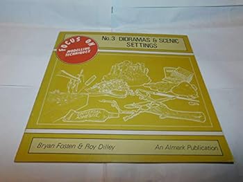 Paperback Dioramas & Scenic Settings (Focus on Modelling Techniques) Book