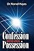 Confession Brings Possession