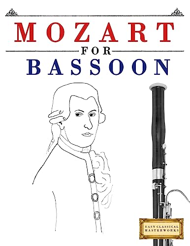 Mozart for Bassoon: 10 Easy Themes for Bassoon Beginner Book