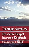 pappelina teppich waschen  Du meine Pappel im roten Kopftuch: Erzählung (Unionsverlag Taschenbücher)