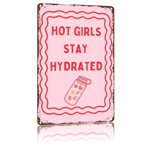Hot Girls Stay Hydrated,Vintage Aluminum Metal Sign, High-Definition Print Poster,