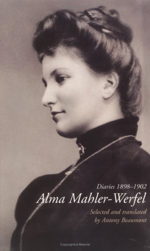 Image of By Antony Beaumont Alma Mahler-Werfel: Diaries 1898-1902 (New Ed) [Paperback]