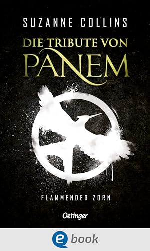 Flammender Zorn (Die Tribute von Panem, Band 3) (German Edition)