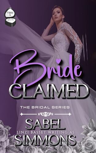 Bride Claimed (The Bridal Series Book 1)