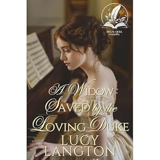 A Widow Saved by the Loving Duke Audiolibro Por Lucy Langton arte de portada