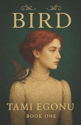 Bird (The Bird Trilogy)