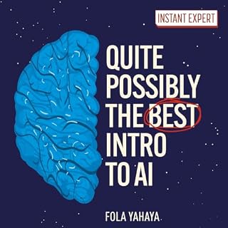 Quite Possibly the Best Introduction to AI cover art